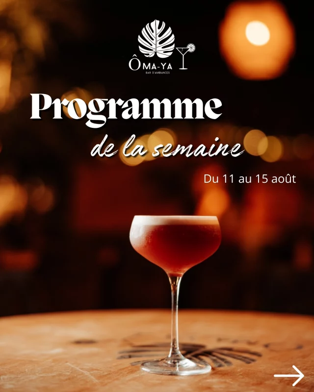 Cette semaine au Ô MA-YA, on commence chill… et on finit en fête !

Au programme :
Mardi — Apéro Chill - Cocktails, terrasse & bonne humeur 
Mercredi — Le meilleur des années 2000 à aujourd’hui avec DJ Sam 
Jeudi — Shatta - Afro - Latino avec DJ Frank ORZ 
Vendredi — Soirée Généraliste avec Jeremy H 
Samedi — Afro House & Généraliste avec Weber 

Un verre entre amis, quelques tapas, du bon son… et laissez la soirée faire le reste. ✨

📍 12 avenue des Peupliers — Saint-Mitre-les-Remparts
📲 Réservations par SMS : 07 89 35 04 45